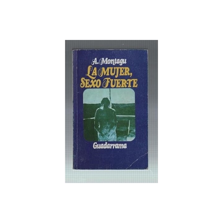La Mujer, Sexo Fuerte